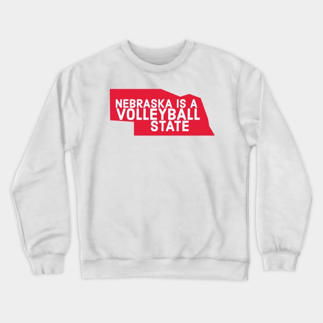 Nebraska is a volleyball state Crewneck Sweatshirt by Designedby-E